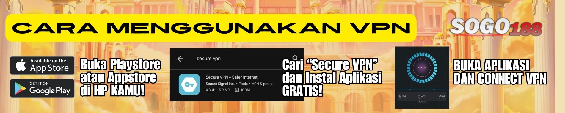 Gunakan VPN sebelum bermain